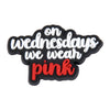 On Wednesdays We Wear Pink